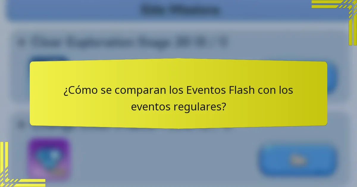 ¿Cómo se comparan los Eventos Flash con los eventos regulares?